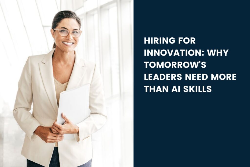 Hiring For Innovation